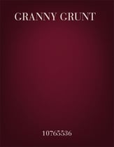 Granny Grunt Unison choral sheet music cover